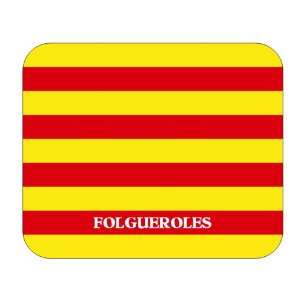  Catalunya (Catalonia), Folgueroles Mouse Pad Everything 