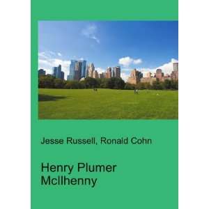  Henry Plumer McIlhenny Ronald Cohn Jesse Russell Books