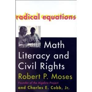  Radical Equations Math Literacy and Civil Rights 