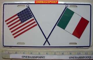 ITALY USA FLAGS LICENSE PLATE ITALIAN AMERICAN ALUMINUM  