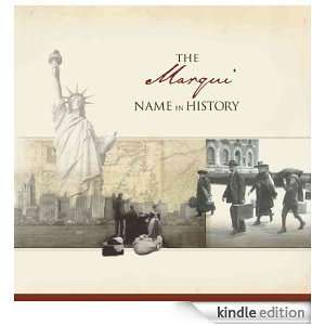 The Marqui Name in History Ancestry  Kindle Store
