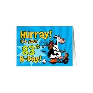  Hurray its your 83rd birthday Card Toys & Games