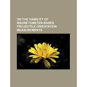  On the viability of magnetometer based projectile 