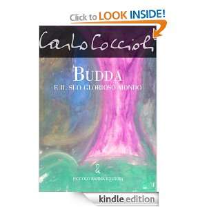 Budda e il suo glorioso mondo (Italian Edition) Carlo Coccioli 