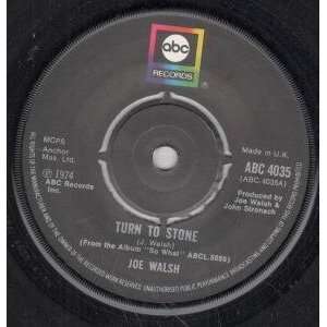  TURN TO STONE 7 INCH (7 VINYL 45) UK ABC 1974 JOE WALSH Music