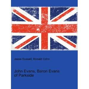  John Evans, Baron Evans of Parkside Ronald Cohn Jesse 