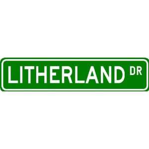  LITHERLAND Street Sign ~ Personalized Family Lastname Sign 