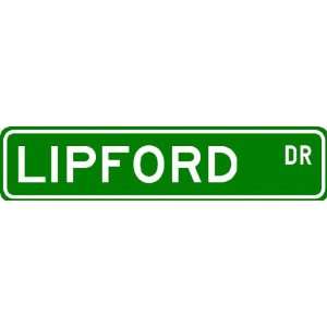  LIPFORD Street Sign ~ Personalized Family Lastname Sign 