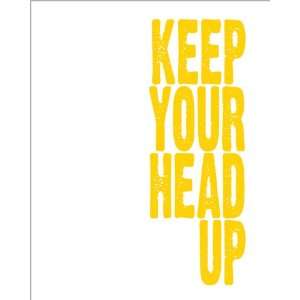  Keep Your Head Up, archival print (sunshine yellow)
