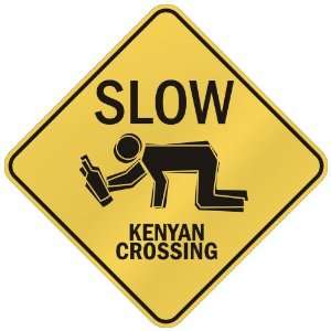   SLOW  KENYAN CROSSING  KENYA