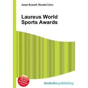 Laureus World Sports Awards Ronald Cohn Jesse Russell 