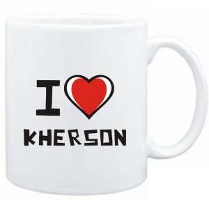  Mug White I love Kherson  Cities