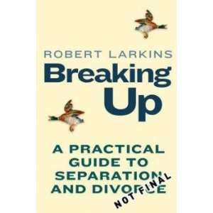  Breaking Up Larkins Robert Books