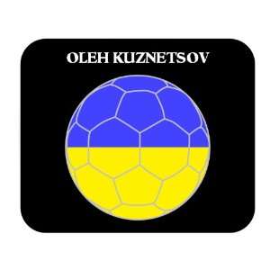  Oleh Kuznetsov (Ukraine) Soccer Mouse Pad 