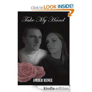 Take My Hand Amber Renee  Kindle Store