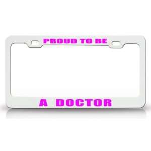 DOCTOR Occupational Career, High Quality STEEL /METAL Auto License 