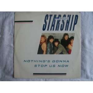  STARSHIP Nothings Gonna Stop Us Now 12 Starship Music