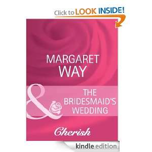 The Bridesmaids Wedding Margaret Way  Kindle Store