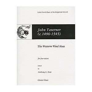 John Taverner The Western Wind Mass 