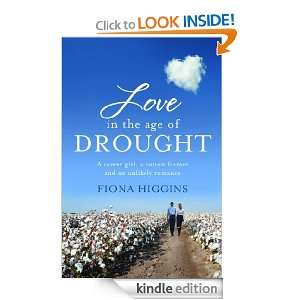 Love in the Age of Drought Fiona Higgins  Kindle Store