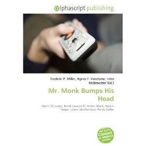  Mr. Monk Bumps His Head (9786133928619) Books