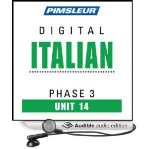  Italian Phase 3, Unit 14 Learn to Speak and Understand Italian 