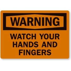  Warning Watch Your Hands And Fingers Laminated Vinyl, 5 