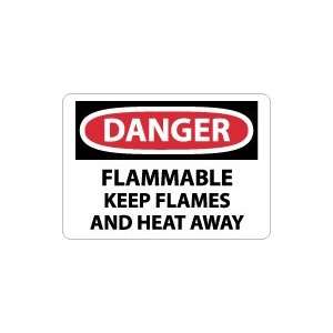  OSHA DANGER Flammable Keep Flames And Heat Away Safety 