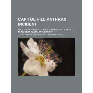 Capitol Hill anthrax incident EPAs cleanup was successful 