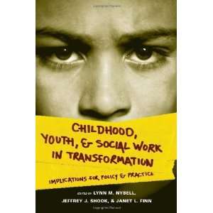 , Youth, and Social Work in Transformation Implications for Policy 