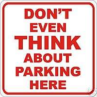 Dont Park Here Signs   Many People & Vehicle Available  