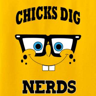 Chicks Dig Nerds Funny T Shirt Sponge Bob Squarepants  