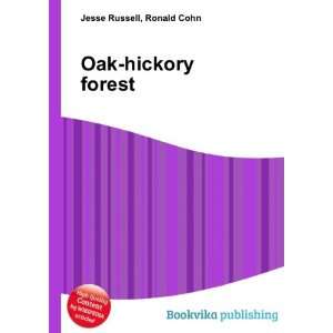  Oak hickory forest Ronald Cohn Jesse Russell Books