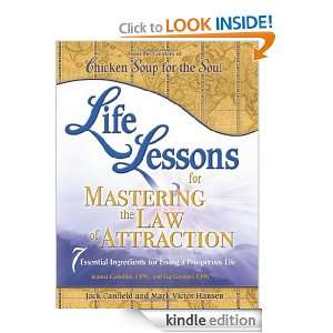 Life Lessons for Mastering the Law of Attraction 7 Essential 