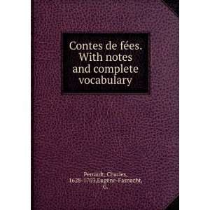  Contes de fÃ©es. With notes and complete vocabulary 