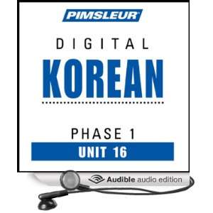  Korean Phase 1, Unit 16 Learn to Speak and Understand Korean 