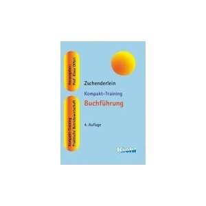    Training Buchführung (9783470522340) Oliver Zschenderlein Books