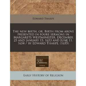   1654 / by Edward Tharpe. (1655) (9781171284819) Edward Tharpe Books