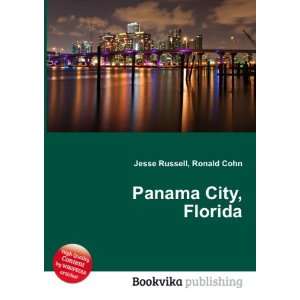  Panama City, Florida Ronald Cohn Jesse Russell Books