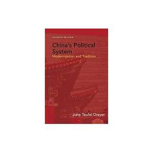  Chinas Political System, 7TH EDITION JuneTeufelDreyer 