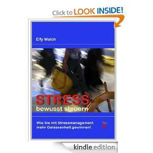 Stress bewusst steuern. Wie Sie mit Stressmanagement mehr Gelassenheit 