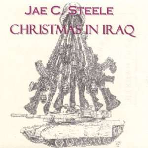  Christmas in Iraq Jae C. Steele Music