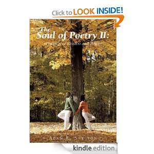 The Soul of Poetry II Feelings of Passion and Drive Adam E. Shelton 