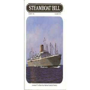  Steamboat Bill Issue 198 Summer 1991 Steamship Historical 