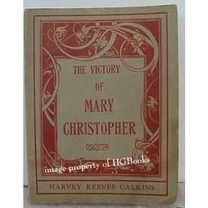   Mary Christopher, A story of to morrow, Harvey Reeves Calkins Books