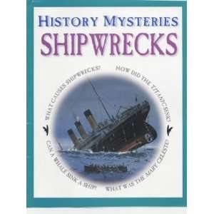  Shipwrecks (History Mysteries) (9781841383385) Jason Hook 