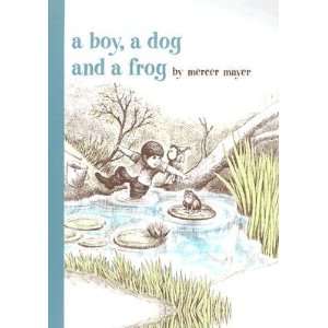   Boy, a Dog, and a Frog   [BOY A DOG & A FROG] [Hardcover] Books