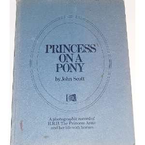  Princess on a pony (9780723808954) JOHN SCOTT Books