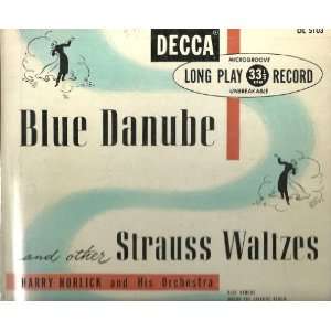  Blue Danube and Other Strauss Waltzes Harry Horlick and 