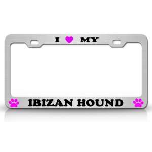  I LOVE MY IBIZAN HOUND Dog Pet Animal High Quality STEEL 